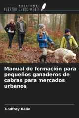 Manual de formación para pequeños ganaderos de cabras para mercados urbanos (Spanish Edition) cover image