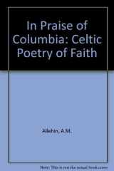 In Praise of Columba: Celtic Poetry of Faith cover image