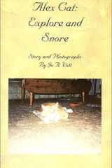 Alex Cat Explore and Snore cover image
