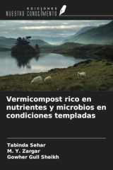 Vermicompost rico en nutrientes y microbios en condiciones templadas (Spanish Edition) cover image