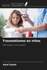 Traumatismos en niños: Eidemiología, clínica y gestión (Spanish Edition) cover image