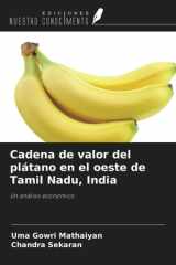 Cadena de valor del plátano en el oeste de Tamil Nadu, India: Un análisis económico (Spanish Edition) cover image