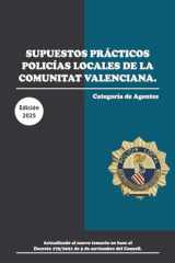 Supuestos Prácticos para Policías Locales de la Comunitat Valenciana.: Agentes (Policías Locales Comunidad Valenciana) (Spanish Edition) cover image