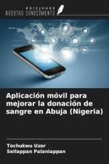 Aplicación móvil para mejorar la donación de sangre en Abuja (Nigeria) (Spanish Edition) cover image