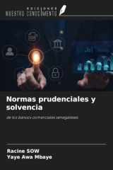 Normas prudenciales y solvencia: de los bancos comerciales senegaleses (Spanish Edition) cover image