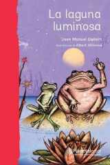 La Laguna Luminosa / the Luminous Lagoon cover image