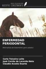 ENFERMEDAD PERIODONTAL: Alternativas de tratamiento para caballos (Spanish Edition) cover image