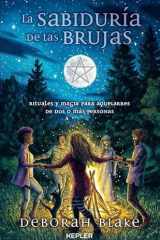 LA SABIDURÍA DE LAS BRUJAS: Rituales y magia para aquelarres de dos o más personas cover image