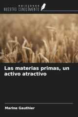 Las materias primas, un activo atractivo (Spanish Edition) cover image