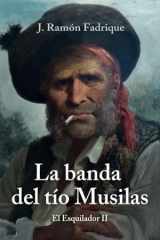 La banda del tío Musilas: El esquilador II (Spanish Edition) cover image