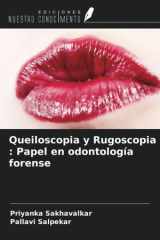 Queiloscopia y Rugoscopia : Papel en odontología forense (Spanish Edition) cover image