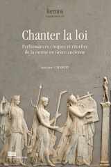 Chanter la loi: performances civiques et rituelles de la norme en Grèce ancienne, VIIe-Ve siècles cover image