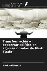 Transformación y despertar político en algunas novelas de Mark Twain (Spanish Edition) cover image