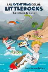 Las aventuras de los Littlerocks: La tortuga de plata (Spanish Edition) cover image