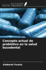 Concepto actual de probiótico en la salud bucodental (Spanish Edition) cover image