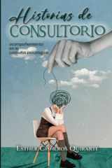 Historias de consultorio: Acompañamiento en la asesoría psicológica (Spanish Edition) cover image