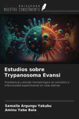 Estudios sobre Trypanosoma Evansi: Prevalencia y estudio hematológico en camellos e infecciosidad experimental en ratas albinas (Spanish Edition) cover image