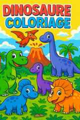 Mes Premiers Dinosaures à Colorier: Dinosaures mignons + dessins faciles à colorier = apprentissage et plaisir garantis ! (French Edition) cover image
