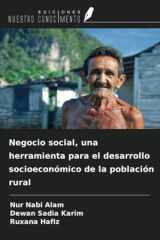 Negocio social, una herramienta para el desarrollo socioeconómico de la población rural (Spanish Edition) cover image