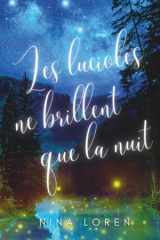 Les lucioles ne brillent que la nuit (French Edition) cover image