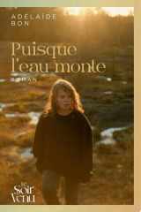 Puisque l'eau monte cover image