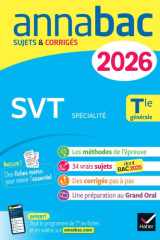 Annales du bac 2026 - Annabac SVT Tle générale (spécialité): sujets corrigés & méthodes de l'épreuve de SVT cover image