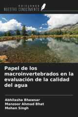 Papel de los macroinvertebrados en la evaluación de la calidad del agua (Spanish Edition) cover image