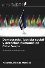 Democracia, justicia social y derechos humanos en Cabo Verde: En busca de un entendimiento (Spanish Edition) cover image