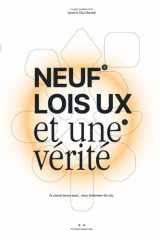 9 lois UX et 1 vérité: En français dans le texte (French Edition) cover image