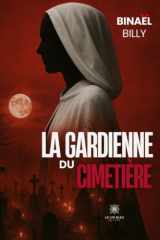 La gardienne du cimetière: Roman cover image