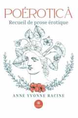 Poéroticà: Recueil de prose érotique cover image