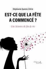 Est-ce que la fête a commencé ?: Une histoire de fin de vie cover image