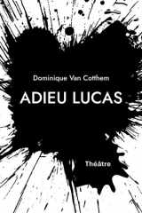 Adieu Lucas: Théâtre cover image