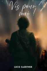 Vis pour moi ! cover image