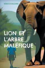 Lion et l'arbre maléfique: Autrice pour enfant cover image