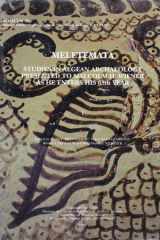 Meletemata Studies in Aegean Archaeology Presented to Malcolm H. Wiener as He Enters His 65th Year cover image