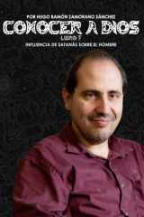 Libro 7 - Influencia de Satanás sobre el Hombre: NEGRO ("Conocer a Dios: El Triunfo de la Luz sobre las Sombras Eternas") (Spanish Edition) cover image