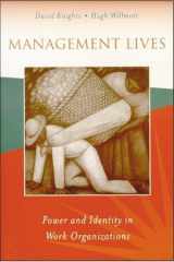 Management lives: power and identity in work organizations cover image
