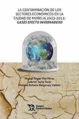 La contaminación de los sectores económicos en la ciudad de Morelia 2003-2013: gases efecto invernadero cover image