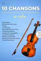 10 chansons des Cowboys Fringants au violon: Recueil de partitions avec les solos - pour débutants et avancés (French Edition) cover image