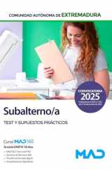 Subalterno de la Administración de la Comunidad Autónoma de Extremadura. Test y supuestos prácticos cover image