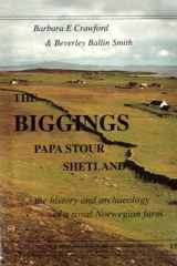 The Biggings, Papa Stour, Shetland: the history and excavation of a royal Norwegian farm cover image