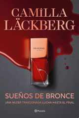 Sueños de bronce (Serie Faye 3) Una mujer traicionada lucha hasta el final cover image