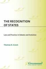 The recognition of States: law and practice in debate and evolution cover image