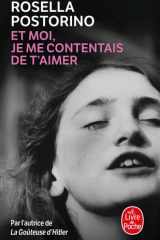 Et moi, je me contentais de t'aimer: roman cover image