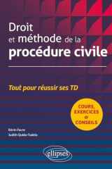 Droit et méthode de la procédure civile: tout pour réussir ses TD cover image