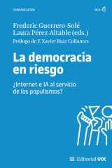 La democracia en riesgo ¿Internet e IA al servicio de los populismos? cover image