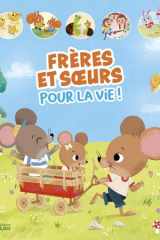 Frères et soeurs pour la vie ! cover image