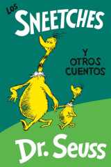 Los Sneetches y otros cuentos (The Sneetches and Other Stories Spanish Edition) cover image