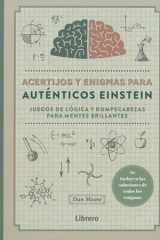 ACERTIJOS Y ENIGMAS PARA AUTENTICOS EINSTEIN: JUEGOS DE LOGICA Y ROMPEZABEZAS PARA MENTES BRILLANTES cover image